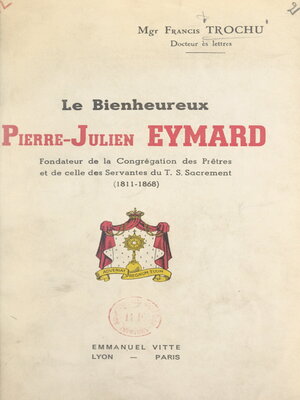 cover image of Le bienheureux Pierre-Julien Eymard